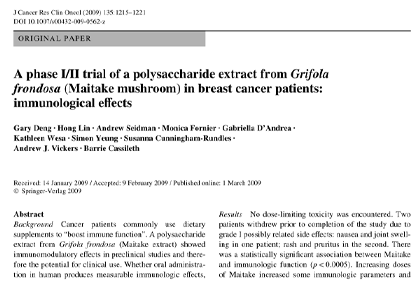 A phase I/II trial of a polysaccharide extract from Grifola frondosa (Maitake mushroom) in breast ca
